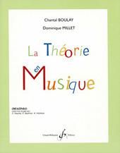 Chantal Boulay: La Theorie En Musique