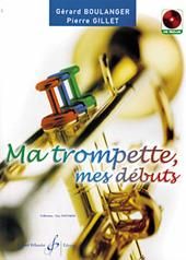 Gérard Boulanger: Ma Trompette, Mes Debuts