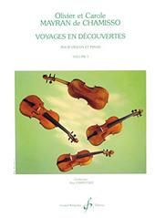 Olivier Mayran de Chamisso_Carole Mayran De Chamisso: Voyages En Decouvertes Volume 1