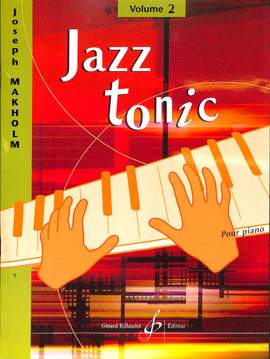 J. Makholm: Jazz Tonic Volume 2