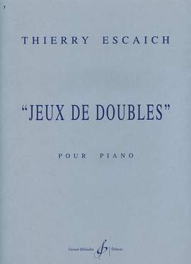 Thierry Escaich: Jeux De Doubles