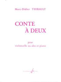 Marc-Didier Thirault: Conte A Deux