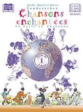 Arielle Vonderscher: Chansons Enchantées - Volume 1 - Livre de l'élève