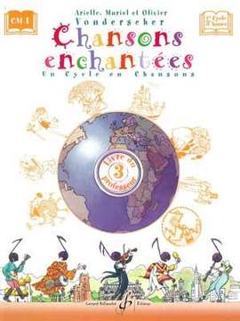 Arielle Vonderscher_Muriel Vonderscher: Chansons Enchantées - Volume 3