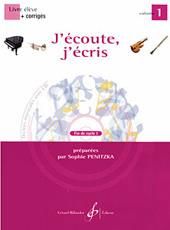 J'écoute, J'écris Volume 1