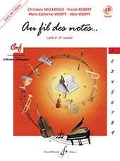 Christiane Millerioux_Franck Robert: Au fil des Notes - Volume 1 - livre de l'élève