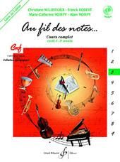 Christiane Millerioux_Franck Robert: Au fil des Notes - Volume 3 - livre de l'élève