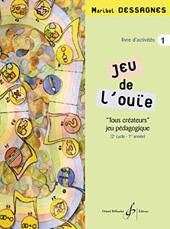 Marybel Dessagnes: Jeu De L'Ouie Volume 1 - Eleve