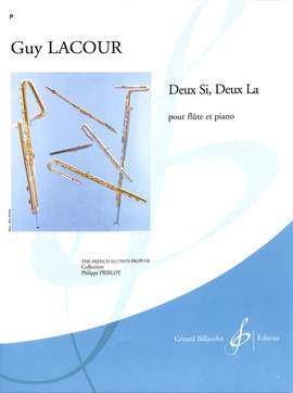 Guy Lacour: Deux Si, Deux La