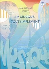 Jean-Clément Jollet: La Musique Tout Simplement Volume 5 Eleve