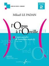 Mikaël Le Padan: L'opus à l'oreille - Volume 2