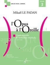 Mikaël Le Padan: L'opus à l'oreille - Volume 3