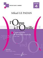 Mikaël Le Padan: L'opus à l'oreille - Volume 4