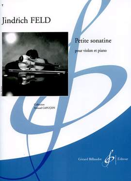 Jindrich Feld: Petite Sonatine