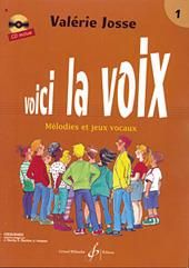 Valérie Josse: Voici La Voix Volume 1