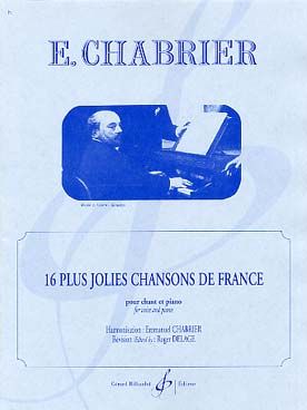 Emmanuel Chabrier: 16 Plus Jolies Chansons De France