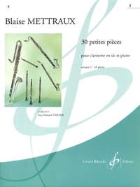 Blaise Mettraux: 30 Petites Pieces Volume 1