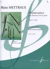 Blaise Mettraux: 30 Petites Pieces Volume 2