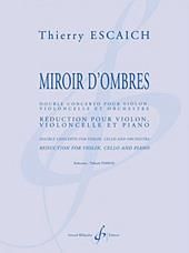 Thierry Escaich: Miroir D'Ombres Reduction