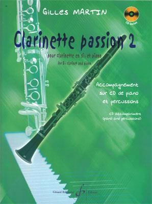 Gilles Martin: Clarinette Passion Volume 2