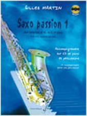 Gilles Martin: Saxo Passion Volume 1