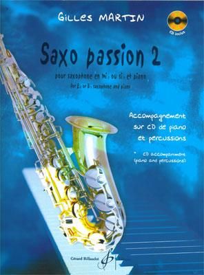 Gilles Martin: Saxo Passion Volume 2