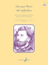 Georges Bizet: 20 Melodies Opus 21 Volume 1
