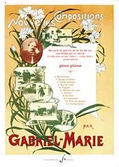 Gabriel Marie: Nouvelles Compositions