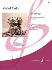 Michel Cals: Dechiffrages Volume 3