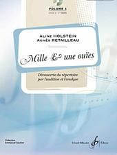 Agnes Retailleau: Mille Et Une Ouies Volume 1