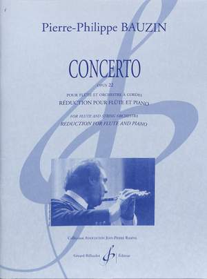 Pierre-Philippe Bauzin: Concerto Pour Flute Et Orchestre Op. 22