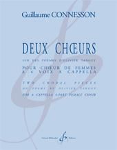 Guillaume Connesson: Deux Choeurs