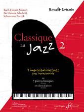 Benoit Urbain: Classique Au Jazz Volume 2