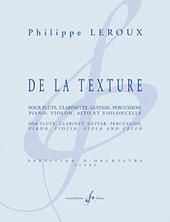 Philippe Leroux: De La Texture