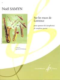 Noël Samyn: Sur Les Traces De Lawrence