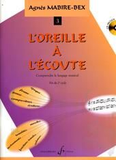 Agnes Mabire-Bex: L'Oreille à l'écoute Volume 3