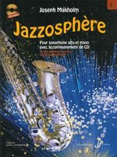 Joseph Makholm: Jazzosphere Volume 3 - Saxophone