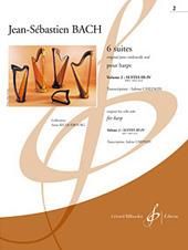 Johann Sebastian Bach: 6 Suites Volume 2 : Suites Iii-Iv