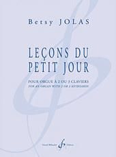 Betsy Jolas: Lecons Du Petit Jour