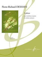 Pierre-Richard Deshays: 3 Pieces