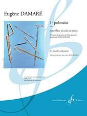 Eugène Damare: 1Ere Polonaise Opus 225