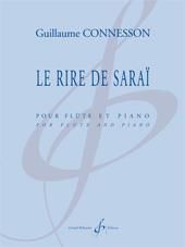 Guillaume Connesson: Le Rire De Sarai