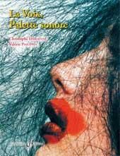 Christophe Dardenne: La Voix, Palette Sonore