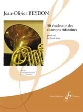 Jean-Olivier Beydon: 30 Etudes Sur Des Chansons Enfantines