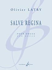 Olivier Latry: Salve Regina