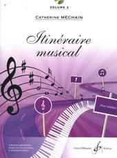 Catherine Mechain: Itineraire Musical Volume 2