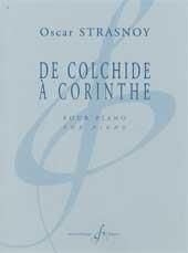 Oscar Strasnoy: De Colchide A Corinthe