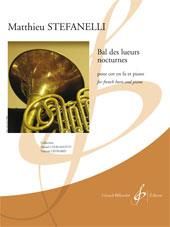 Matthieu Stefanelli: Bal Des Lueurs Nocturnes