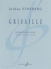Joshua Fineberg: Grisaille