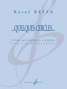Karol Beffa: ...Quelques Cercles...